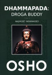 Dhammapada: Droga Buddy Tom 2, Osho