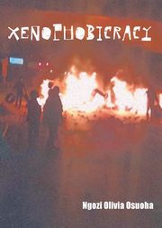 xenophobicracy, Osuoha Ngozi Olivia