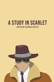 A Study in Scarlet, Doyle Arthur Conan