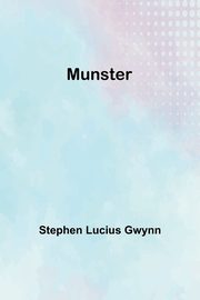 Munster, Lucius Gwynn Stephen