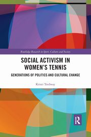 Social Activism in Women's Tennis, Tredway Kristi