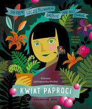 Kwiat paproci, Jdrzejewska-Wrbel Roksana