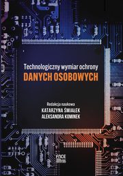 ksiazka tytu: Technologiczny wymiar ochrony danych osobowych autor: 