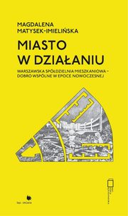 Miasto w dziaaniu, Matysek-Imieliska Magdalena