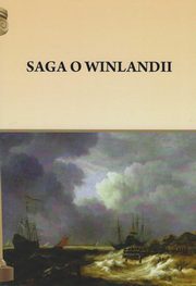 ksiazka tytu: Saga o Winlandii autor: Pietruszczak Henryk