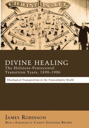 ksiazka tytu: Divine Healing autor: Robinson James