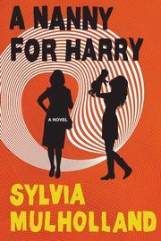 A Nanny for Harry, Mulholland Sylvia