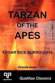 Tarzan of the Apes (Qualitas Classics), Burroughs Edgar Rice