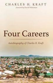 Four Careers, Kraft Charles H.
