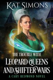 The Trouble with Leopard Queens and Shifter Wars, Simons Kat