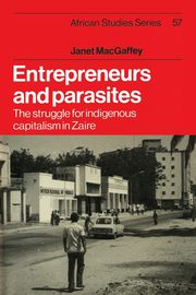 Entrepreneurs and Parasites, MacGaffey Janet