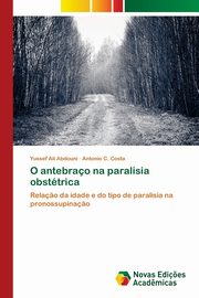 O antebrao na paralisia obsttrica, Abdouni Yussef Ali