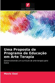 Uma Proposta de Programa de Educa?o em Arte Terapia, Osei Mavis