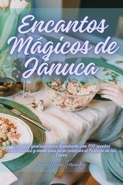 Encantos Mgicos de Jnuca, Ana Mara Fernndez