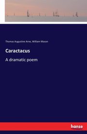 Caractacus, Mason William