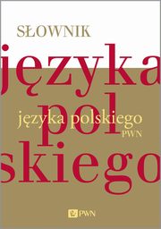 Sownik jzyka polskiego PWN, 