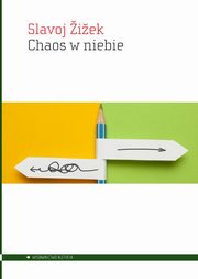 Chaos w niebie, iek Slavoj