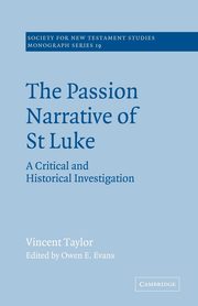 The Passion Narrative of St Luke, Taylor Vincent