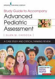 Study Guide to Accompany Advanced Pediatric Assessment, 