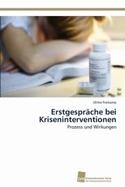 ksiazka tytu: Erstgesprche bei Kriseninterventionen autor: Freikamp Ulrike