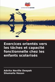 Exercices orients vers les tches et capacit fonctionnelle chez les enfants scolariss, DEEPAK ADVITA NEVILLE