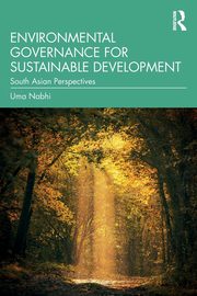 Environmental Governance for Sustainable Development, Nabhi Uma