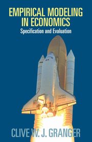 Empirical Modeling in Economics, Granger Clive W. J.