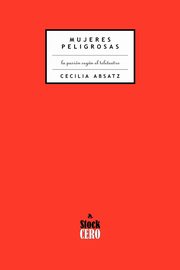 Mujeres Peligrosas, Absatz Cecilia