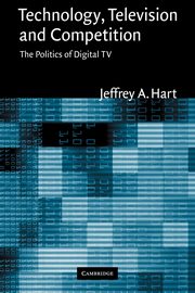 ksiazka tytu: Technology, Television, and Competition autor: Hart Jeffrey A.