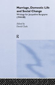Marriage, Domestic Life and Social Change, 