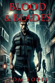 Blood & Blades, Sotis Tom