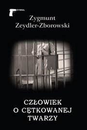 Czowiek octkowanej twarzy, Zeydler-Zborowski Zygmunt