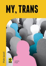 My trans, Jaco Piotr
