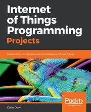 Internet of Things Programming Projects, Dow Colin