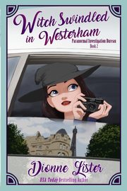 Witch Swindled in Westerham, Lister Dionne