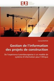 Gestion de l''information des projets de construction, BOTON-C