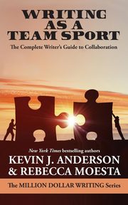 Writing As a Team Sport?, Anderson Kevin J.