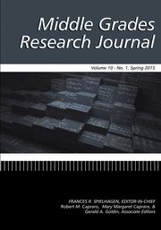 Middle Grades Research Journal Volume 10, Issue 1, Spring 2015, 