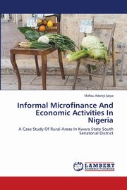 Informal Microfinance And Economic Activities In Nigeria, Ijaiya Muftau Adeniyi