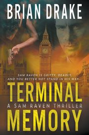 Terminal Memory, Drake Brian