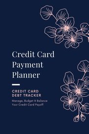 Credit Card Payment Planner, Newton Amy