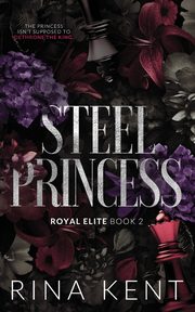 Steel Princess, Kent Rina