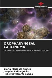 OROPHARYNGEAL CARCINOMA, de Frana Glria Maria