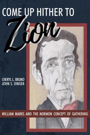 Come Up Hither to Zion, Bruno Cheryl L.