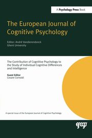 The Contribution of Cognitive Psychology to the Study of Individual Cognitive Differences and Intelligence, 