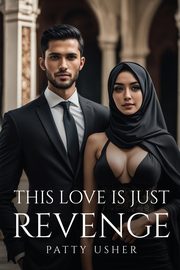 This love is just Revenge, Usher Patty
