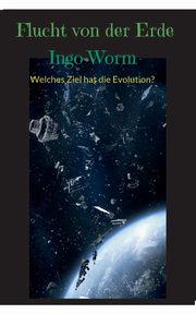 Flucht von der Erde, Worm Ingo