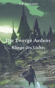 Die Zwerge Aedens, Lancaster L.E.
