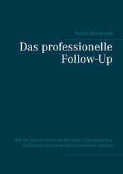 Das professionelle Follow-Up, Dsterwald Robert