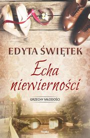 Echa niewiernoci, witek Edyta